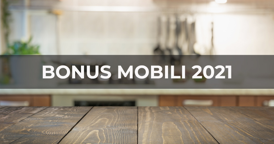 Bonus Mobili 2021: tutto quello che c’è da sapere