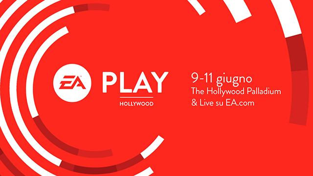 EA Play 2018: l’evento si terrà dal 9 all’11 giugno