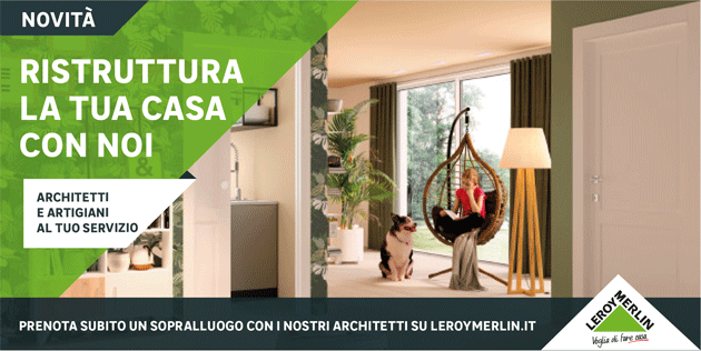 Leroy Merlin punta ancora di più sulla ristrutturazione Leroy Merlin punta ancora di più sulla ristrutturazione