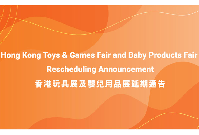 Posticipate la Hong Kong Toys & Games Fair e la Baby Products Fair Posticipate la Hong Kong Toys & Games Fair e la Baby Products Fair