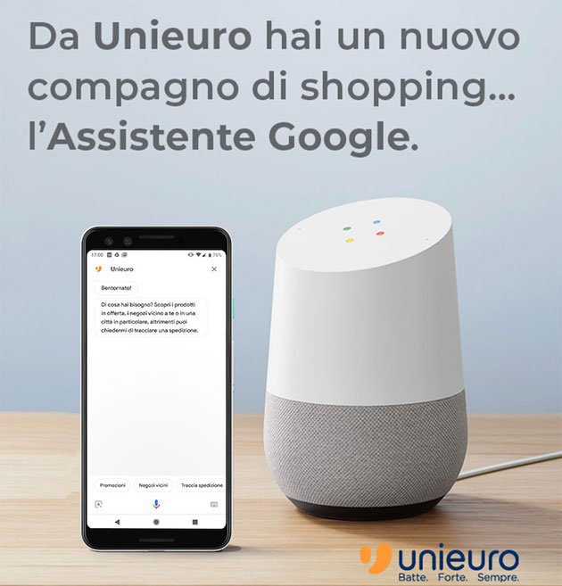Unieuro sbarca sull’Assistente vocale Google