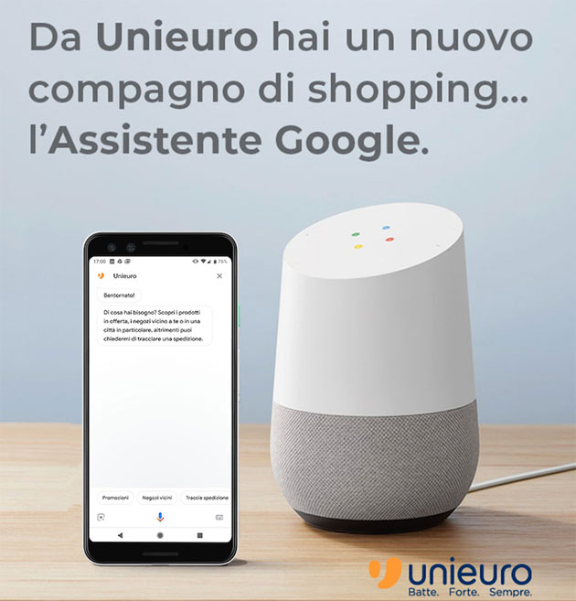 Unieuro sbarca sull’Assistente vocale Google Unieuro sbarca sull’Assistente vocale Google