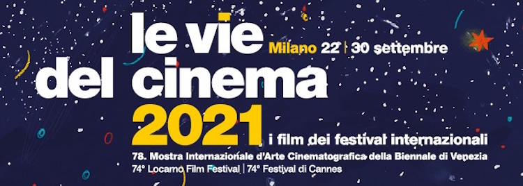 A Milano torna la rassegna dei film di Venezia, Cannes e Locarno A Milano torna la rassegna dei film di Venezia, Cannes e Locarno