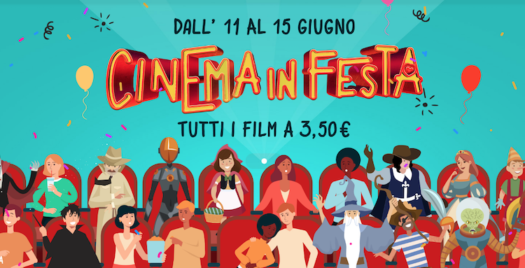 Torna Cinema in Festa: dall’11 al 15 giugno biglietti a 3,5 euro Torna Cinema in Festa: dall’11 al 15 giugno biglietti a 3,5 euro